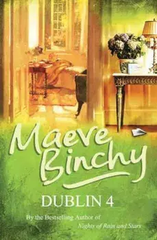 Dublin 4, Paperback/Maeve Binchy
