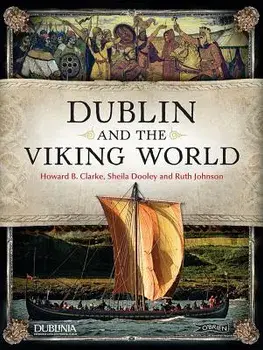 Dublin and the Viking World, Paperback/Sheila Dooley