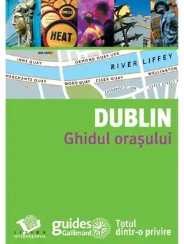 Dublin. Ghidul orasului/***
