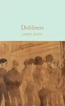 Dubliners, Hardcover/James Joyce