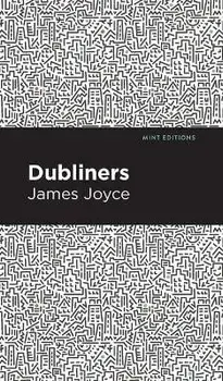 Dubliners, Hardcover/James Joyce