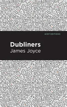Dubliners, Paperback/James Joyce