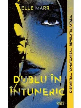 Dublu in intuneric/Elle Marr