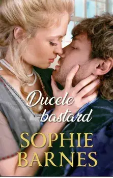 Ducele bastard/Sophie Barnes