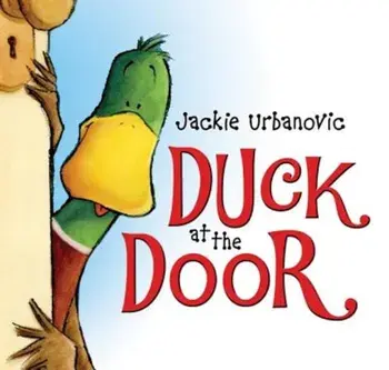 Duck at the Door, Paperback/Jackie Urbanovic