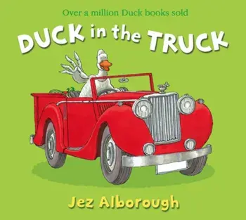 Duck in the Truck, Paperback/Jez Alborough