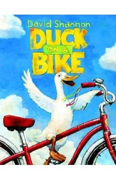 Duck on a Bike - David Shannon