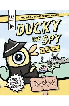 Ducky the Spy - Sean E. Avery