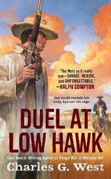 Duel At Low Hawk, Paperback/Charles G. West