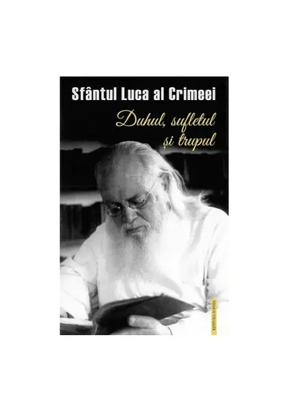 Duhul, Sufletul si Trupul (Puterea inimii)