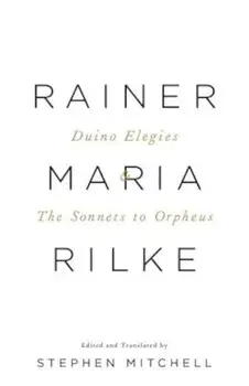 Duino Elegies & the Sonnets to Orpheus: A Dual-Language Edition, Paperback/Rainer Maria Rilke