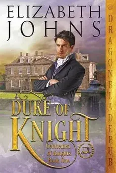 Duke of Knight, Paperback/Elizabeth Johns