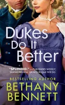 Dukes Do It Better, Paperback/Bethany Bennett