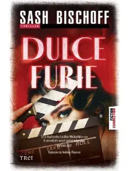 Dulce furie/Sash Bischoff