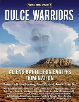 Dulce Warriors: Aliens Battle for Earth's Domination, Paperback/Sean Casteel