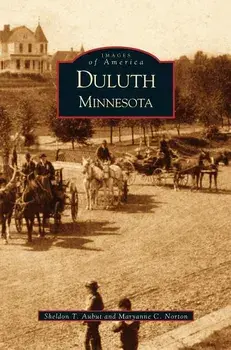 Duluth, Hardcover/Sheldon T. Aubut