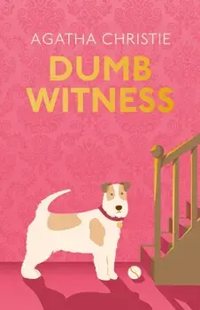 Dumb Witness. Special ed, Hardback/Agatha Christie