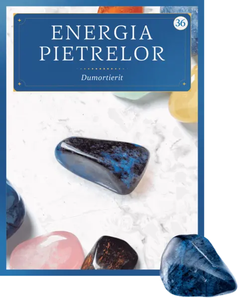 Dumortierit. Volumul 36. Energia pietrelor