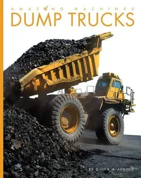 Dump Trucks, Paperback/Quinn M. Arnold