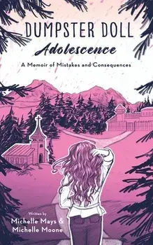 Dumpster Doll: Adolescence, Paperback/Michelle Mays