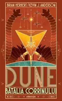 Dune. Batalia Corrinului. Cartea a III-a/Brian Herbert, Kevin J. Anderson