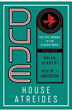 Dune: House Atreides - Brian Herbert