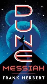 Dune Messiah/Frank Herbert