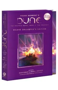 Dune: The Graphic Novel, Book 3: The Prophet: Deluxe Collector's Edition: Volume 3 - Brian Herbert