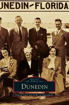 Dunedin, Hardcover/Vincent Luisi