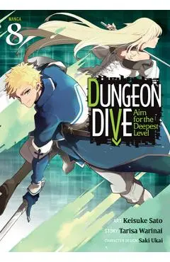 Dungeon Dive: Aim for the Deepest Level (Manga) Vol. 8 - Tarisa Warinai