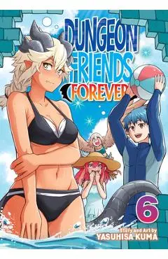 Dungeon Friends Forever Vol. 6 - Yasuhisa Kuma