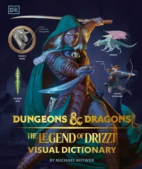 Dungeons and Dragons the Legend of Drizzt Visual Dictionary, Hardcover/Michael Witwer