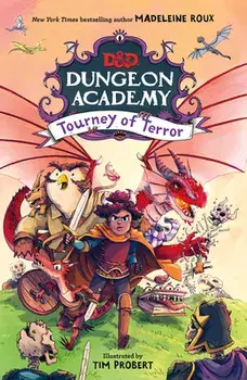 Dungeons & Dragons: Dungeon Academy: Tourney of Terror, Hardcover/Madeleine Roux