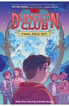 Dungeons & Dragons: Dungeon Club: Final Face-Off - Molly Knox Ostertag