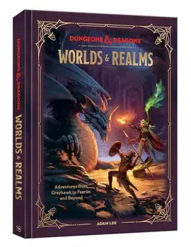Dungeons & Dragons Worlds & Realms. Adventures from Greyhawk to Faerun and Beyond, Hardback/Official Dungeons & Dragons Licensed