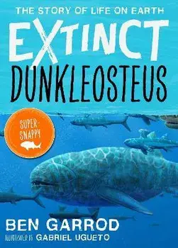 Dunkleosteus, Paperback/Ben Garrod