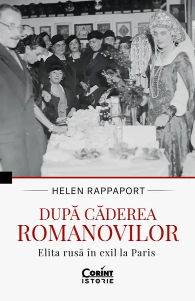 După căderea Romanovilor. Elita rusă în exil la Paris