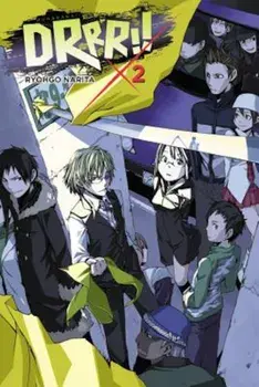 Durarara!!, Vol. 2 (Light Novel), Paperback/Ryohgo Narita