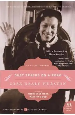 Dust Tracks on a Road: An Autobiography - Zora Neale Hurston