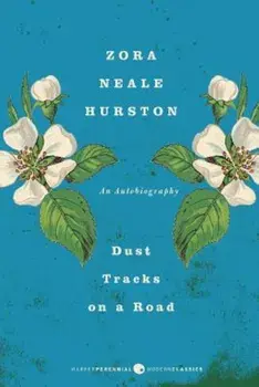 Dust Tracks on a Road, Paperback/Zora Neale Hurston