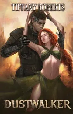 Dustwalker - Tiffany Roberts