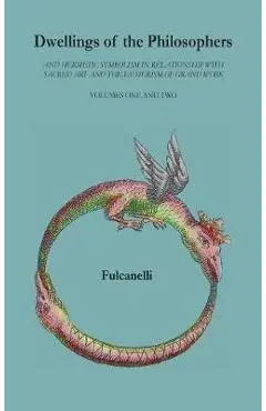 Dwellings of the Philosophers - Fulcanelli
