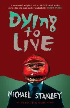 Dying to Live, Paperback/Michael Stanley