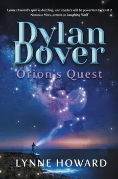 Dylan Dover. Orion's Quest, Paperback/Lynne Howard