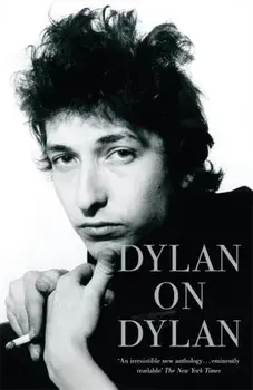 Dylan on Dylan, Paperback/Jonathan Cott