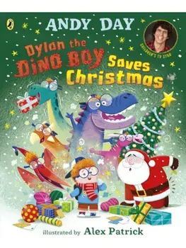 Dylan the Dino Boy Saves Christmas, Paperback/Andy Day