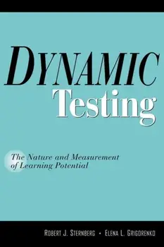 Dynamic Testing. The Nature and Measurement of Learning Potential, Paperback/Elena L. Grigorenko