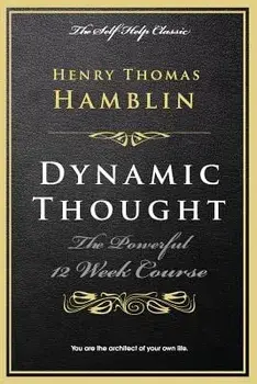 Dynamic Thought, Paperback/Henry Thomas Hamblin