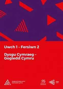 Dysgu Cymraeg: Uwch 1 (Gogledd/North) Fersiwn 2, Paperback/***