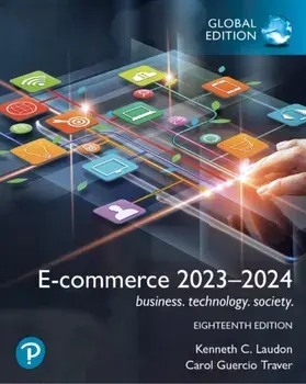 E-commerce 2023-2024: business. technology. society., Global Edition. 18 ed, Paperback/Carol Traver